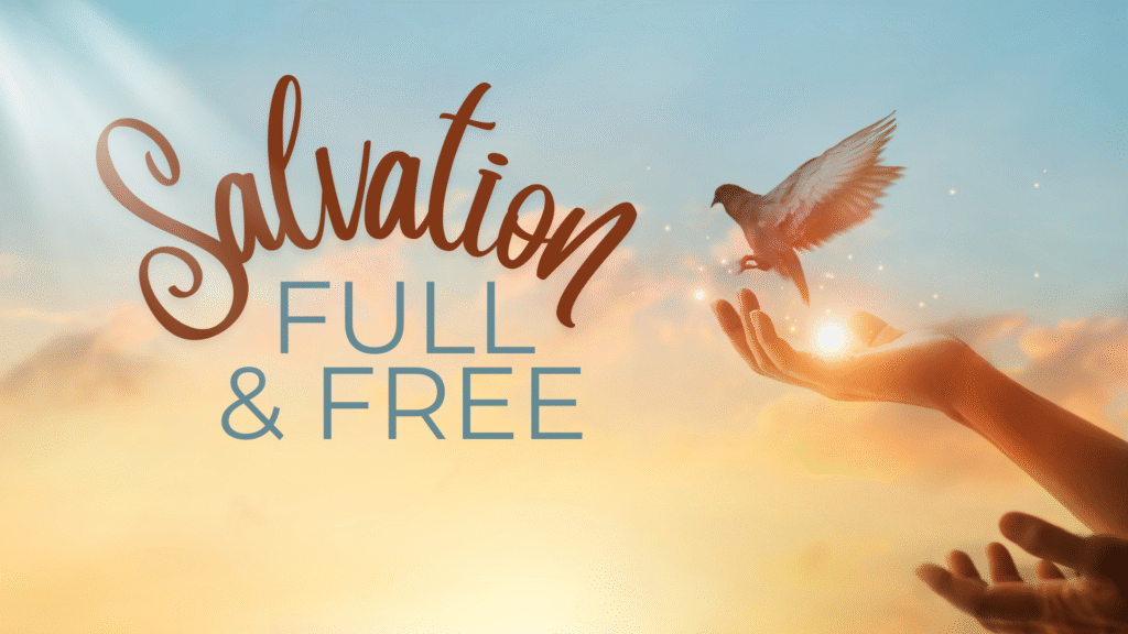 Salvation - Full & Free
